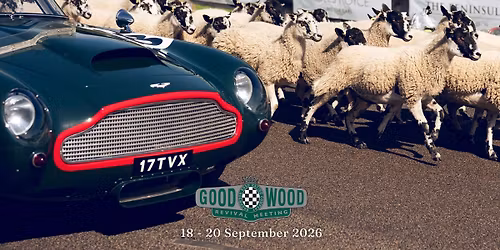 2026 Goodwood Revival