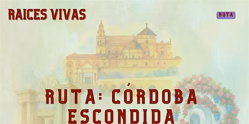 Ruta: C\u00f3rdoba escondida