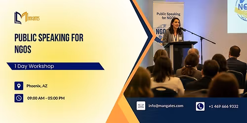 Public Speaking for NGOs: 1 Day Workshop in Phoenix, AZ