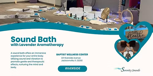 Sound Bath with Lavender Aromatherapy in Riverside