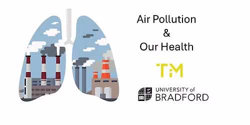 Air Pollution & Our Health
