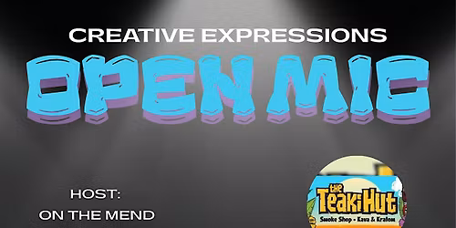Creative Expressions Open Mic