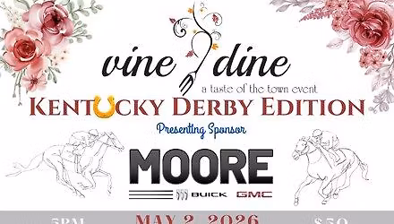 Vine & Dine, A Taste of the Town - KENTUCKY DERBY
