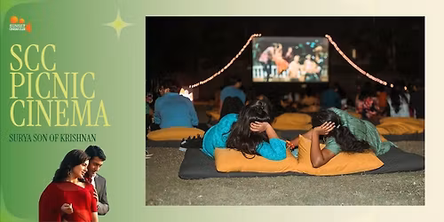 SCC Picnic Cinema - Surya Son of Krishnan