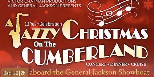 A Jazzy Christmas On The Cumberland aboard the General Jackson Showboat
