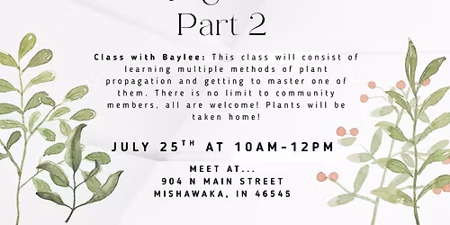 Community Class: Plant Propagation Methods Part 2