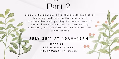 Community Class: Plant Propagation Methods Part 2 