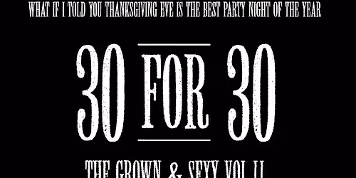 30 for 30: The Grown & Sexy Vol.II