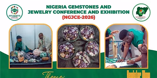 NIGERIAN GEMSTONES AND JEWELRY CONFERENCE AND EXHIBITION (NGJCE 2026)