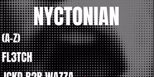 Unlicht Presents: NYCTONIAN + KAKI & MORE