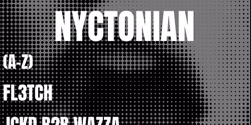 Unlicht Presents: NYCTONIAN + KAKI & MORE