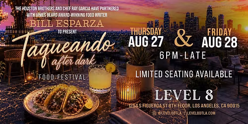 Taqueando After Dark at Level 8