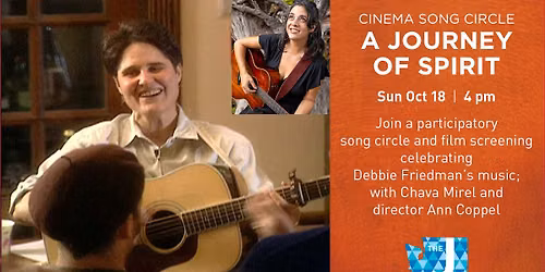 CINEMA SONG CIRCLE | JOURNEY OF SPIRIT w\/Chava Mirel + Dir. Ann Coppel
