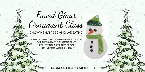 Fired up for the holidays, Fused Glass Ornament Class