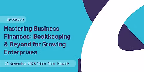 Mastering Business Finances: Bookkeeping & Beyond for Growing Enterprises