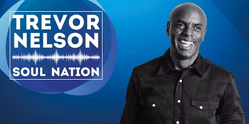Trevor Nelson Soul Nation