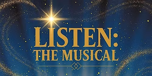 Listen The Musical