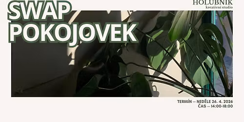 Swap pokojovek ve studiu Holubn\u00edk