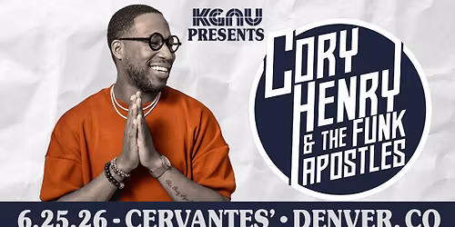KGNU Presents Cory Henry & The Funk Apostles w\/ Special Guests