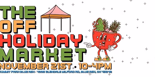 THE OFF HOLIDAY MARKET \u2022 NOVEMBER 21ST @ Summit Park Blue Ash \u2022 #shoptheoff
