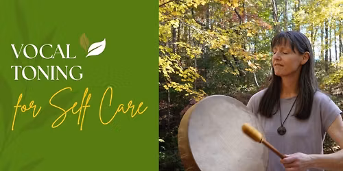 Self-Care through Vocal Toning