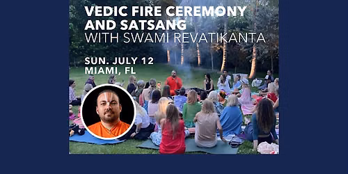 VEDIC FIRE CEREMONY & SATSANG