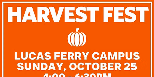 Harvest Fest | Friendship at Lucas Ferry Campus