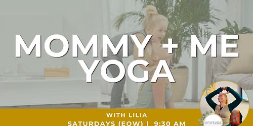 Mommy & Me Yoga with Lilia