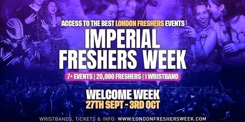 Imperial College London Freshers - London Freshers Week 2026 - [Welcome Week]
