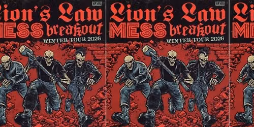 Lion's Law, Mess & Breakout | Winter Tour 2026