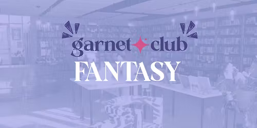 Garnet Book Club: Fantasy