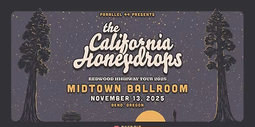 THE CALIFORNIA HONEYDROPS @ MIDTOWN BALLROOM, BEND, OR - NOVEMBER 13, 2025