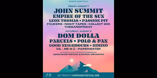 Up In The Sky Music Festival: Dom Dolla Parcels & Polo and Pan - Saturday