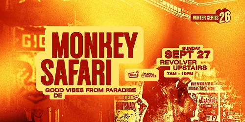 Monkey Safari (DE) | Winter Series pres. by Thick as Thieves