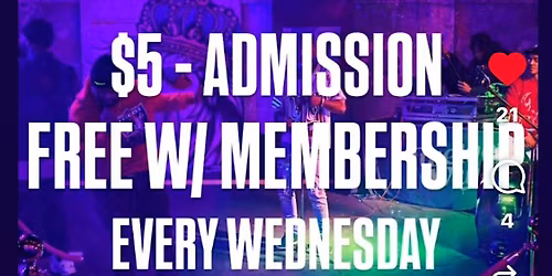 WEDNESDAY NITE LIVE W\/LIVE MUSIC & ART