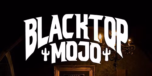 Blacktop Mojo - Sawyer Park Icehouse