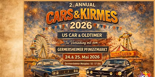 Cars & Kirmes Car Show \/ Pfingstsonntag & Pfingstmontag Treffen