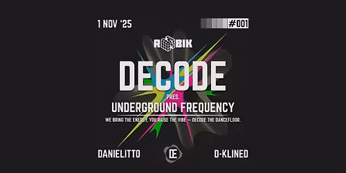 DECODE pres. UNDERGROUND FREQUENCY #001