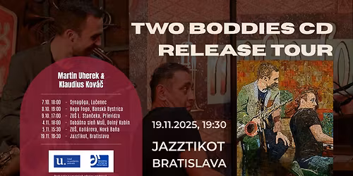 Two Boddies CD Release Tour - Martin Uherek & Klaudius Kov\u00e1\u010d