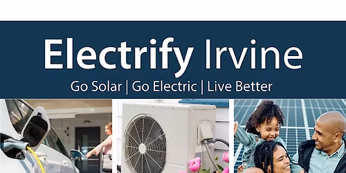Power Up Your Home: Electrify Irvine 2026 Launch Event
