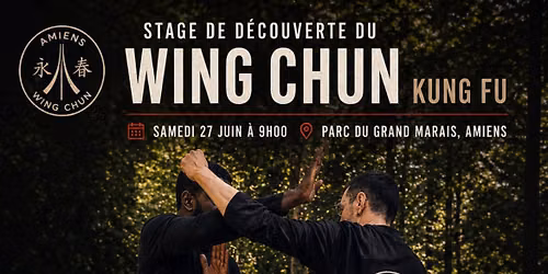 Stage de d\u00e9couverte du Wing Chun \u00e0 Amiens 