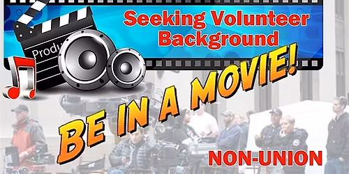 Free Family Event - Film Extras