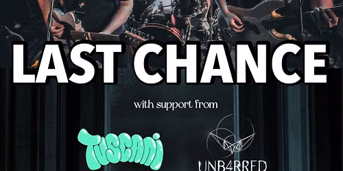 Last Chance || Tuscani || Unb4rred LIVE at The Metal Monocle