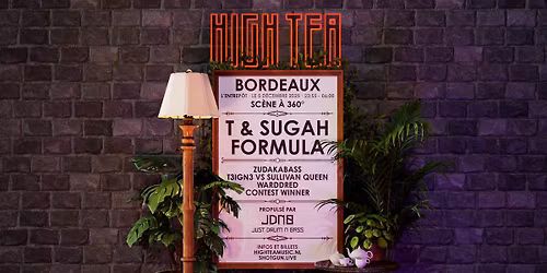 HIGH TEA X JDNB w\/ T&Sugah, Formula & more