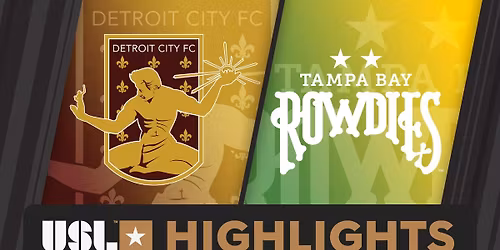 Detroit City FC at Tampa Bay Rowdies at Al Lang Stadium