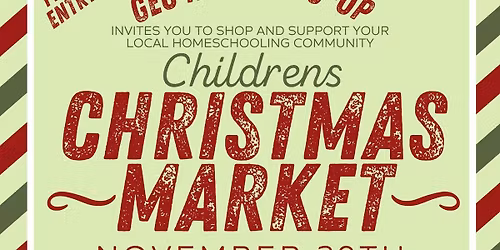 5TH Annual Children's Christmas Market - by GEO Nature Co-op