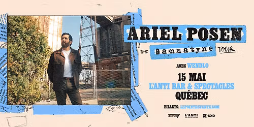 Ariel Posen avec Wendlo \/\/ Vendredi 15 mai 2026 \/\/ L'Anti Bar & Spectacles