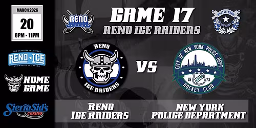Sierra Sids Presents Reno Ice Raiders VS New York Police Department NYPD