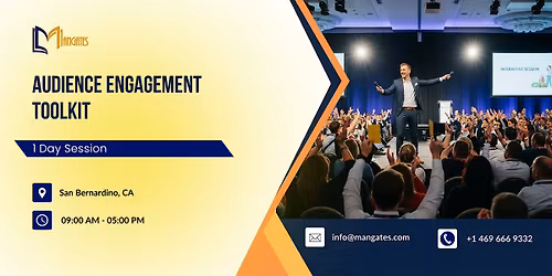 Audience Engagement Toolkit: 1 Day Session in San Bernardino, CA
