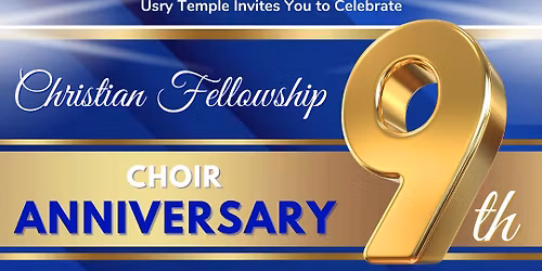 Christian Fellowship Choir 9th Anniversary
